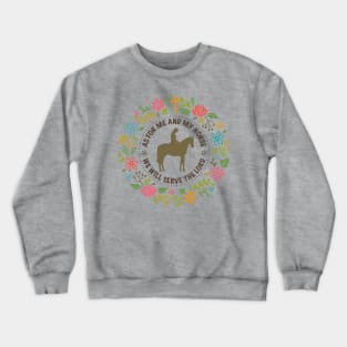 As for me and my Horse - Barn Shirt USA Crewneck Sweatshirt